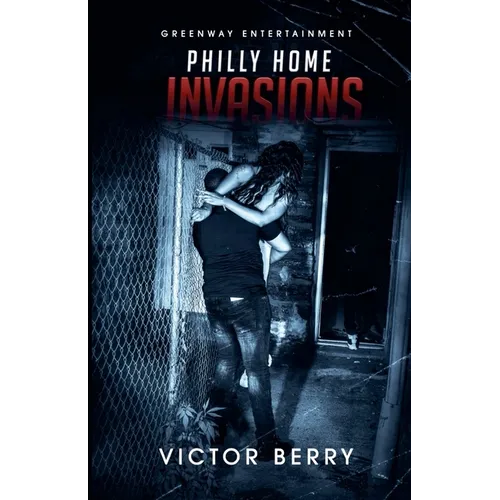 Philly Home Invasions