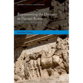 Representing the Dynasty in Flavian Rome: The Case of Josephus' Jewish War