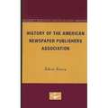 History of the American Newspaper Publishers Association