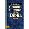Grandes Hombres de la Biblia, Tomo 2