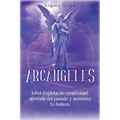 Arcángeles: Jophiel, Explota de creatividad, aprende del pasado y aumenta tu belleza