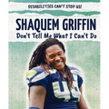 Shaquem Griffin: Don't Tell Me What I Can't Do