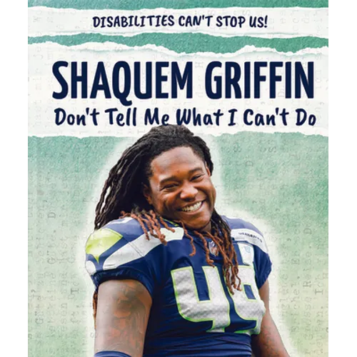 Shaquem Griffin: Don't Tell Me What I Can't Do