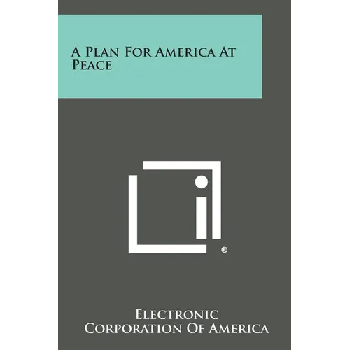 A Plan for America at Peace