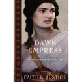 Dawn Empress: A Novel of Imperial Rome