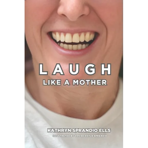 Laugh Like A Mother