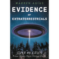 Evidence of Extraterrestrials: Over 40 Cases Prove Aliens Have Visited Earth
