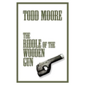 The Riddle Of The Wooden Gun