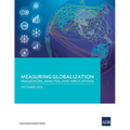 Measuring Globalization: Framework, Analysis, and Implications