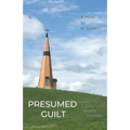 Presumed Guilt