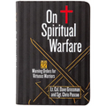 On Spiritual Warfare: 22 Warning Orders for Virtuous Warriors