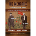 The Memories of a Russian Yesteryear - Volume III: From the reign of Nicholas II