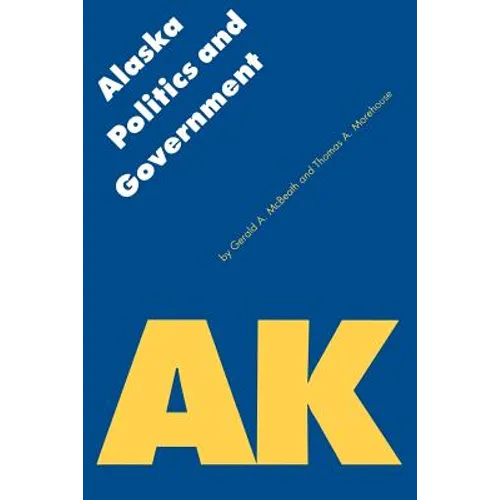 Alaska Politics and Government