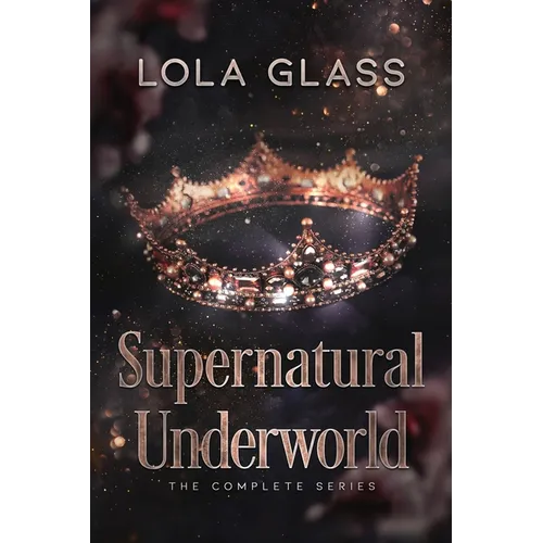 Supernatural Underworld: The Complete Series - Paperback