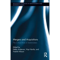 Mergers and Acquisitions: The Critical Role of Stakeholders