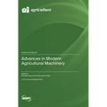 Advances in Modern Agricultural Machinery