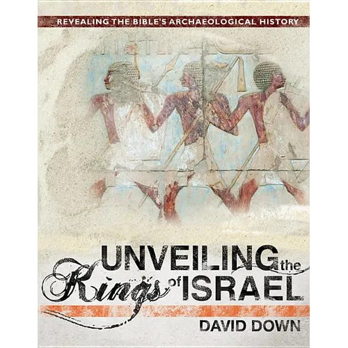 Unveiling the Kings of Israel