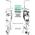 El doctor Jekyll y Mr. Hide/The strange case of Dr. Jekyll and Mr. Hyde: Edición bilingüe/Bilingual edition