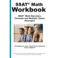 SSAT Math Workbook: SSAT Math Practice, Tutorials and Multiple Choice Strategies