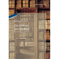 Die Geburt des Archivs