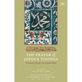 The Prayer of Joyous Tidings: The Salawat of Shaykh Abd al-Qadir al-Jilani