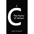 The Poetry of Carbon