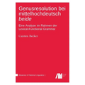 Genusresolution bei mittelhochdeutsch beide