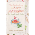 The Recipe for a Happy Marriage