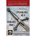 Integrity: Building Unshakable Men in Shakable Times