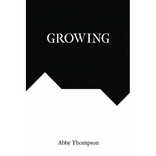 Growing
