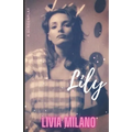 Lily: A Screenplay