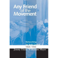 Any Friend of the Movement: Networking for Birth Control 1920-1940