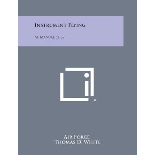 Instrument Flying: AF Manual 51-37