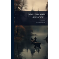 Mallow and Asphodel