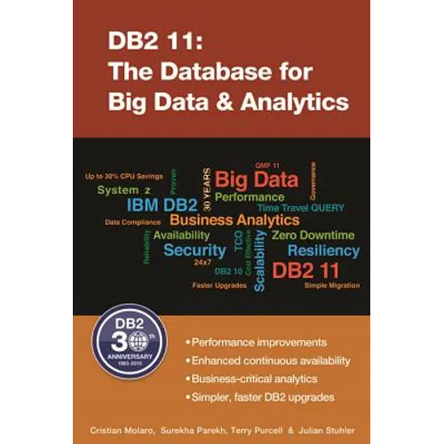 DB2 11: The Database for Big Data & Analytics