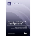 Mapping, Monitoring and Assessing Disasters