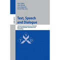 Text, Speech and Dialogue: 13th International Conference, TSD 2010, Brno, Czech Republic, September 6-10, 2010, Proceedings