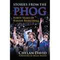 Stories from the Phog: Forty Years of Kansas Basketball