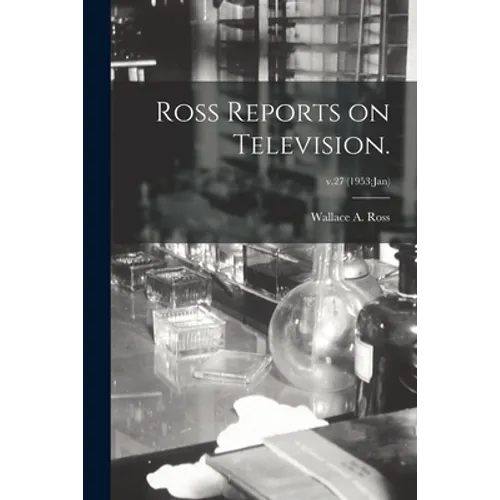 Ross Reports on Television.; v.27 (1953: Jan)