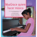 MyaGrace quiere hacer música