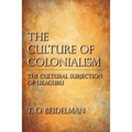 The Culture of Colonialism: The Cultural Subjection of Ukaguru