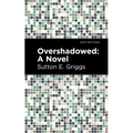 Overshadowed