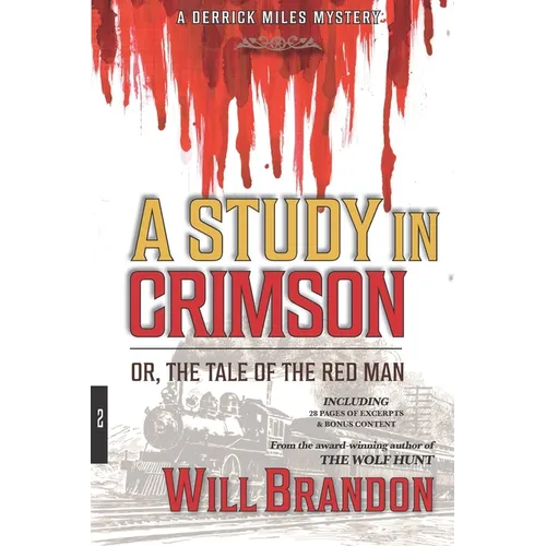 A Study in Crimson: Or, The Tale of the Red Man