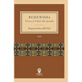 Bedewoha: Vivre à l'abri du monde