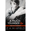 A Much Younger Man: A Small Town, Age Gap, Gay Romance.