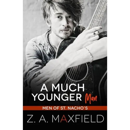 A Much Younger Man: A Small Town, Age Gap, Gay Romance.
