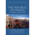 The Republic of Venice: de Magistratibus Et Republica Venetorum