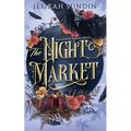 The Night Market: A Standalone Fae Romantasy