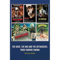 The Good, The Bad, and the Outrageous: 1980s Horror Cinema