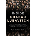 Inside Chabad Lubavitch: Who are the explosively growing branch of Orthodox Jews? What do they want? How are they getting it? A case study in Argentin